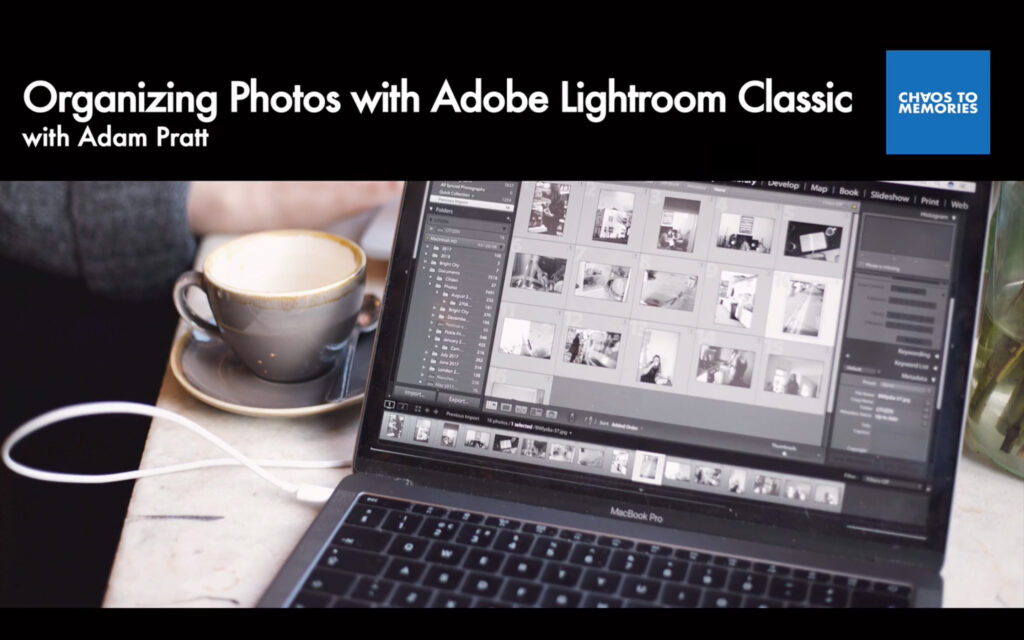 Organizing Photos with Adobe Lightroom Classic