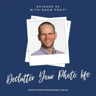 Fiona Staff and Chantal Imbach about Declutter Your Photo Life by Adam Pratt